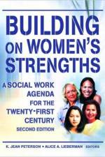 Building on Women's Strengths af K Jean Peterson