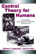 Control Theory for Humans af Richard J. (Ohio State University) Jagacinski