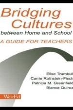 Bridging Cultures Between Home and School af Elise Trumbull