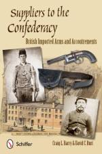 Suppliers to the Confederacy af Craig L. Barry