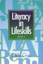Literacy in Lifeskills af Sally Gati