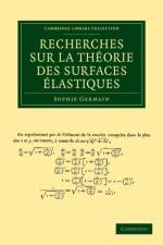 Recherches sur la theorie des surfaces elastiques af Sophie Germain