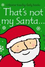 That's not my Santa. af Fiona Watt