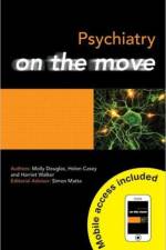 Psychiatry on the Move af Molly Douglas