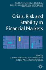 Crisis, Risk and Stability in Financial Markets
