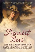 Dearest Bess af Dorothy Margaret Stuart