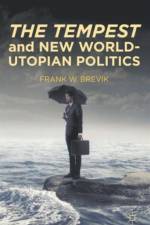 The Tempest and New World-Utopian Politics af F. Brevik