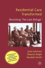 Residential Care Transformed af J. Johnson