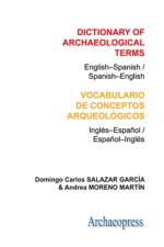 Dictionary of Archaeological Terms: English–Spanish/ Spanish–English af Domingo Carlos Salazar Garcia