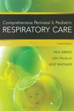 Comprehensive Perinatal & Pediatric Respiratory Care af Kent (Idaho State University) Whitaker