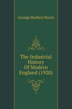 Industrial History Of Modern England (1920) af Herbert Perris George