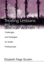 Treating Lesbians and Bisexual Women af Elisabeth Paige Gruskin