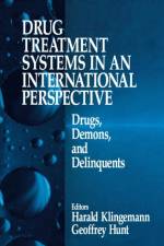 Drug Treatment Systems in an International Perspective
