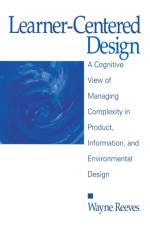 Learner-Centered Design af Wayne Reeves
