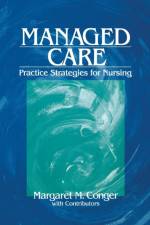 Managed Care af Margaret M. Conger