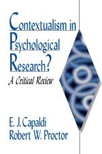 Contextualism in Psychological Research? af E. J. Capaldi
