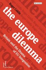 The Europe Dilemma af Roger Liddle