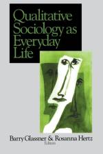 Qualitative Sociology as Everyday Life