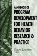 Handbook of Program Development for Health Behavior Research and Practice