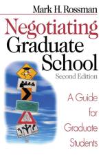 Negotiating Graduate School af Mark H. Rossman
