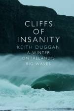 Cliffs Of Insanity af Keith Duggan