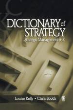 Dictionary of Strategy af Louise Kelly