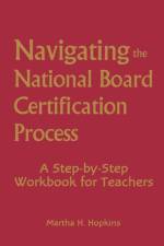 Navigating the National Board Certification Process af Martha H. Hopkins