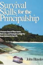 Survival Skills for the Principalship af John Blaydes