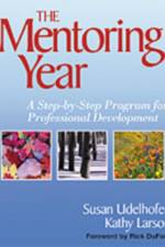 The Mentoring Year af Susan K. Udelhofen