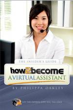 How to Become a Virtual Assistant af Philippa Oakley