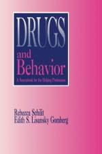 Drugs and Behavior af Rebecca Schilit