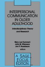 Interpersonal Communication in Older Adulthood