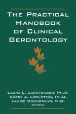 The Practical Handbook of Clinical Gerontology