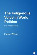 The Indigenous Voice in World Politics af Franke Wilmer