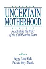 Uncertain Motherhood