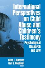International Perspectives on Child Abuse and Children's Testimony af Bette L. Bottoms