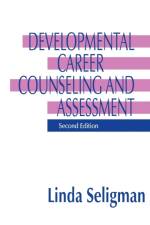 Developmental Career Counseling and Assessment af Linda Seligman