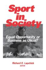 Sport in Society af Richard Edward Lapchick