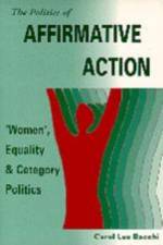The Politics of Affirmative Action