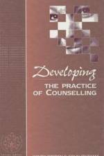 Developing the Practice of Counselling