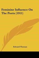 Feminine Influence On The Poets (1911)