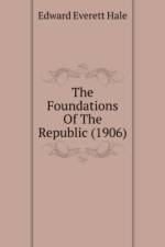 Foundations Of The Republic (1906)