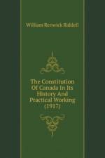 Constitution Of Canada In Its History And Practical Working