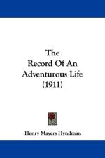 Record Of An Adventurous Life (1911) af H. M Hyndman