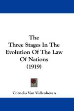 Three Stages In The Evolution Of The Law Of Nations (1919) af Van Vollenhoven Cornelis