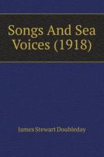 Songs And Sea Voices (1918) af Stewart Doubleday James