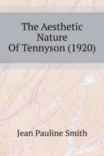 Aesthetic Nature Of Tennyson (1920) af Pauline Smith Jean