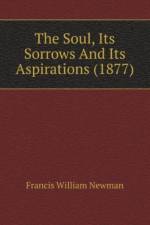 Soul, Its Sorrows And Its Aspirations (1877) af William Newman Francis