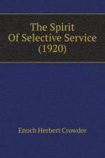 Spirit Of Selective Service (1920) af Herbert Crowder Enoch
