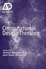 Computational Design Thinking af Achim (Architectural Association) Menges